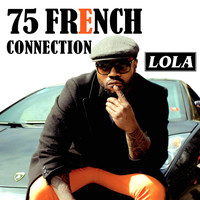 Lola - 75 French Connection