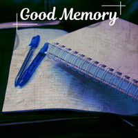 Effective Exam Study Music Academy - Good Memory – Music for Study, Motivational Songs, Clear Mind, Train Your Brain