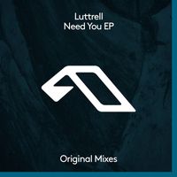 Luttrell - Need You EP