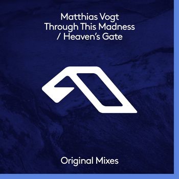Matthias Vogt - Through This Madness / Heaven's Gate