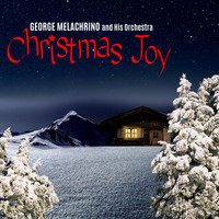 George Melachrino & His Orchestra - Christmas Joy