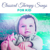 Baby Sleep Therapy Club - Classical Therapy Songs for Kid – Soothing Melodies for Relaxation, Calm Sounds, Gentle Instruments for Baby