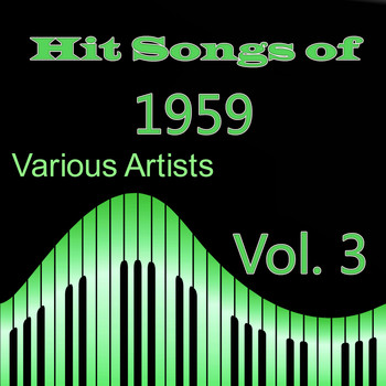 Various Artists - Hit Songs of 1959, Vol. 3