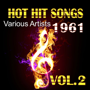 Various Artists - Hot Hit Songs 1961, Vol. 2