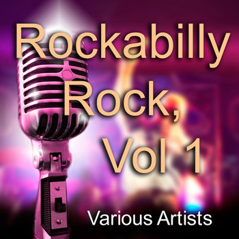 Various Artists - Rockabilly Rock, Vol. 1