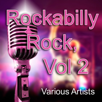 Various Artists - Rockabilly Rock, Vol. 2
