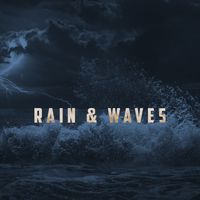 Rain Sounds Nature Collection, White! Noise and Rainfall - Rain & Waves