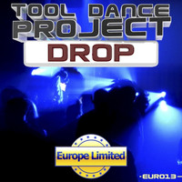 Tool Dance Project - Drop - Single