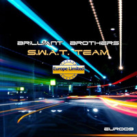 Brilliant Brothers - S.w.a.t Team - Single