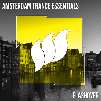 Various Artists - Flashover Amsterdam Trance Essentials