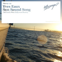 Yves Eaux - Sun Sound Song