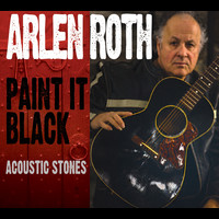 Arlen Roth - Paint It Black: Acoustic Stones