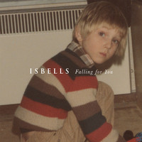 Isbells - Falling for You