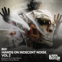 Indecent Noise - Hands on Indecent Noise Vol 2