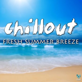 Various Artists - Chillout Fresh Summer Breeze