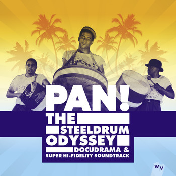Various Artists - Pan! The Steeldrum Odyssey