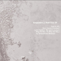 Keepsakes - Huff Trax EP