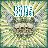 Krome Angels - Say hello to my little friend