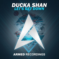 Ducka Shan - Let's Get Down
