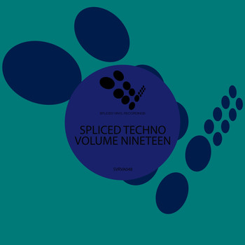 Various Artists - Spliced Techno, Vol. Nineteen