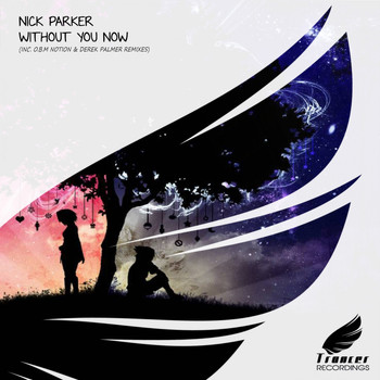 Nick Parker - Without You Now