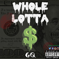 G.Q. - Whole Lotta