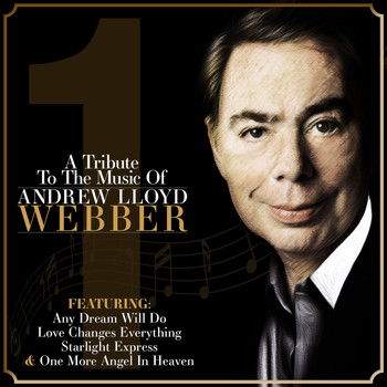 Various Artists - A Tribute to the Music of Andrew Lloyd Webber Vol. 1
