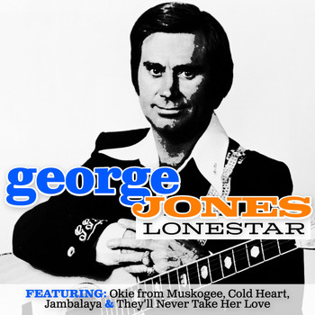 George Jones - Lonestar