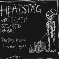 Headstag - Drooling Mouth Bloodshot Eyes