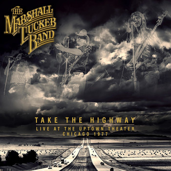 The Marshall Tucker Band - Take the Highway - Live at the Uptown Theater, Chicago, 1977