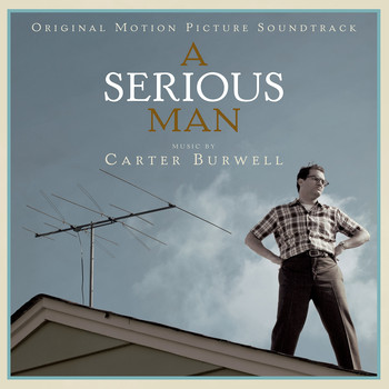 Carter Burwell - A Serious Man (Original Motion Picture Soundtrack)