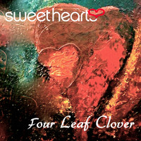 Sweethearts - Four Leaf Clover