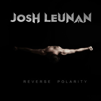 Josh Leunan - Reverse Polarity