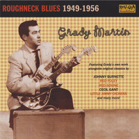 Grady Martin - Roughneck Blues: Grady Martin 1949-56
