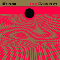 Red Fang - Living in Lye - Single