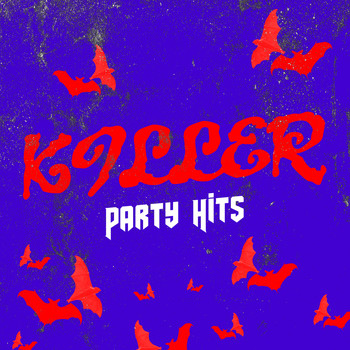 Various Artists - Killer Party Hits