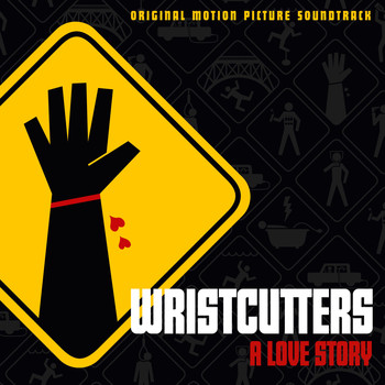 Bobby Johnston - Wristcutters: A Love Story (Original Motion Picture Soundtrack)