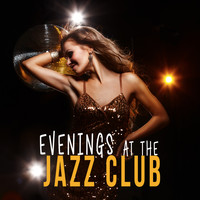 Smokey Jazz Club|Evening Jazz|Jazz Club - Evenings at the Jazz Club