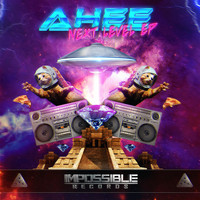 Ahee - Next Level EP