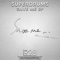 Superdrums - Save Me EP