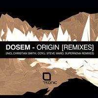 Dosem - Origin (Remixes)