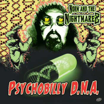 Norm & the Nightmarez - Psychobilly DNA