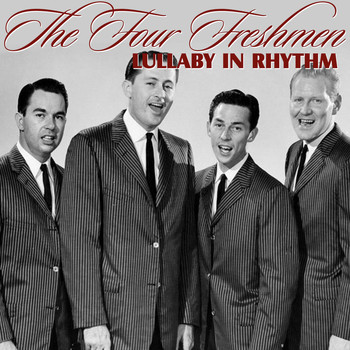 The Four Freshmen - Lullaby In Rhythm