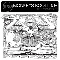 Monkeys Bootique - Keep Coming Ep