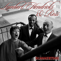 Lambert, Hendricks & Ross - Summertime