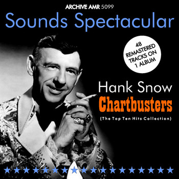 Hank Snow - Chartbusters