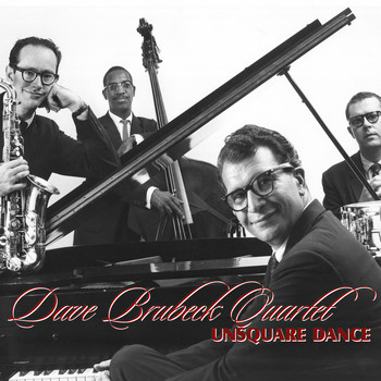 Dave Brubeck Quartet - Unsquare Dance