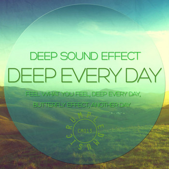 Deep Sound Effect - Deep Every Day