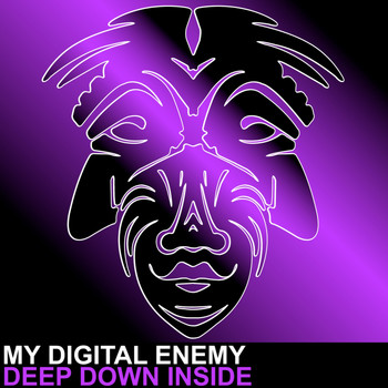 My Digital Enemy - Deep Down Inside