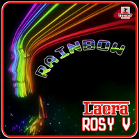 Laera & Rosy V - Rainbow